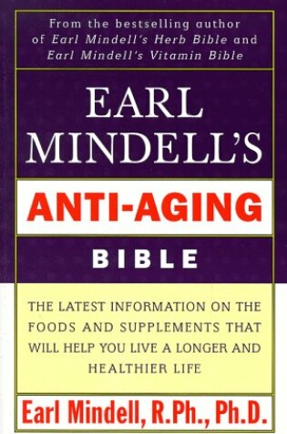 Cover of Earl Mindell's Anti Aging Bible