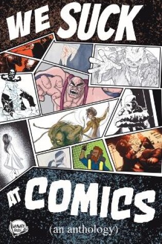 Cover of We Suck At Comics, Volume 1