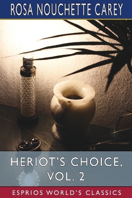 Book cover for Heriot's Choice, Vol. 2 (Esprios Classics)