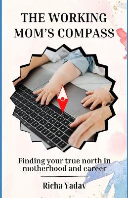 Book cover for The Working Mom's Compass