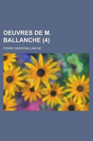 Cover of Oeuvres de M. Ballanche (4)