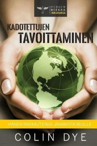 Cover of Kadotettujen tavoittaminen