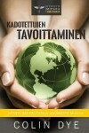 Book cover for Kadotettujen tavoittaminen