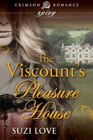 Cover of The Viscount S Pleasure House
