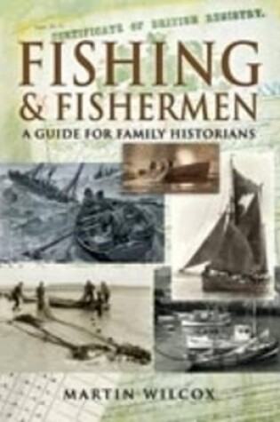 Cover of Fishing & Fishermen: a Guide for Family Historians