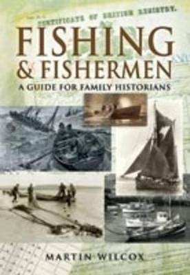 Book cover for Fishing & Fishermen: a Guide for Family Historians