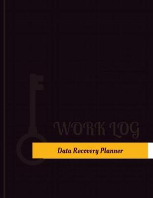 Book cover for Data Recovery Planner Work Log