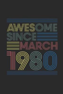 Book cover for Awesome Since March 1980