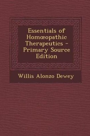 Cover of Essentials of Hom Opathic Therapeutics