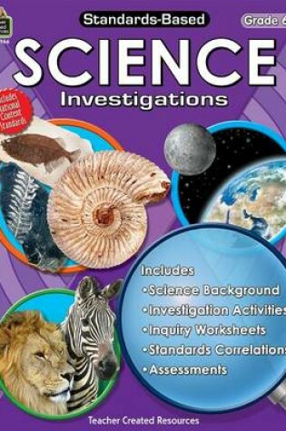 Cover of Standards-Based Science Investigations Grade 6