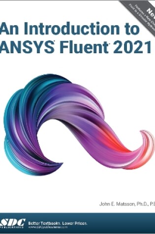 Cover of An Introduction to ANSYS Fluent 2021