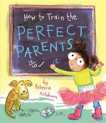 Book cover for How to train the Perfect Parents