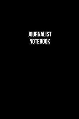 Book cover for Journalist Notebook - Journalist Diary - Journalist Journal - Gift for Journalist