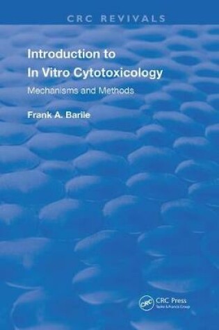 Cover of Introduction to In Vitro Cytotoxicology