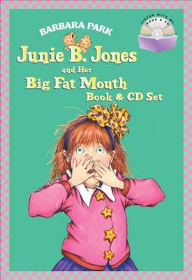 Book cover for Junie B. Jones and Her Big Fat Mouth Book & CD Set