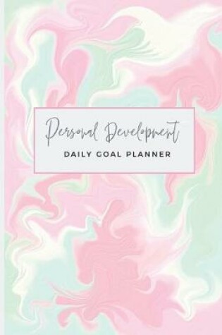 Cover of Personal Development Daily Goal Planner