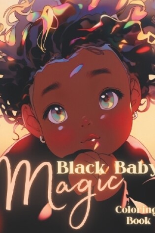 Cover of Black Baby Magic Coloring Book