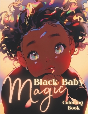 Book cover for Black Baby Magic Coloring Book