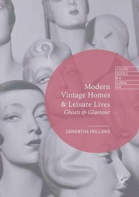 Book cover for Modern Vintage Homes & Leisure Lives