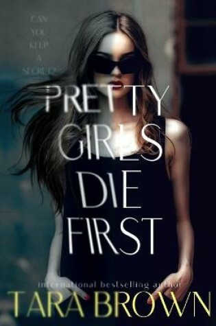 Cover of Pretty Girls Die First