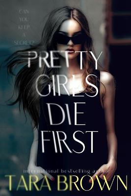 Book cover for Pretty Girls Die First