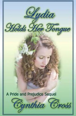 Cover of Lydia Holds Her Tongue