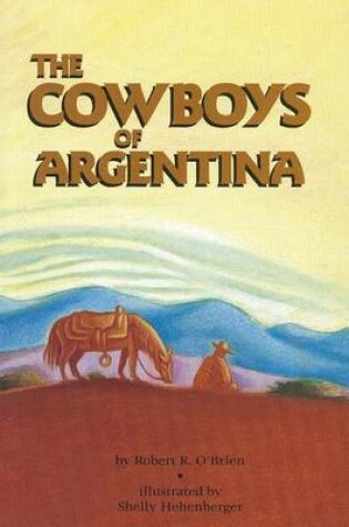 Cover of The Cowboys of Argentina