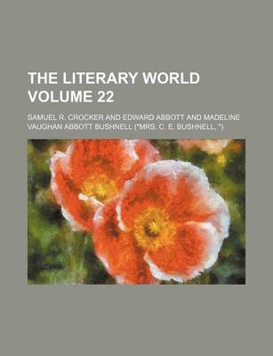 Book cover for The Literary World Volume 22