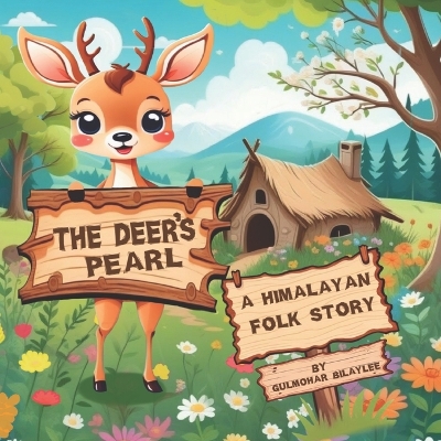 Book cover for The Deer's Pearl (A Himalayan folk story)