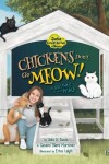 Book cover for Chickens Don't Go Meow! ¡Las gallinas no hacen miau!