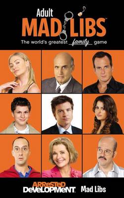 Book cover for Arrested Development Mad Libs