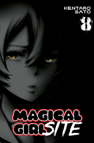 Cover of Magical Girl Site Vol. 8