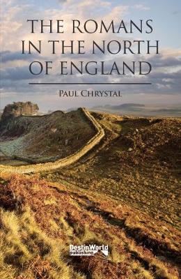 Book cover for The Romans in the North of England