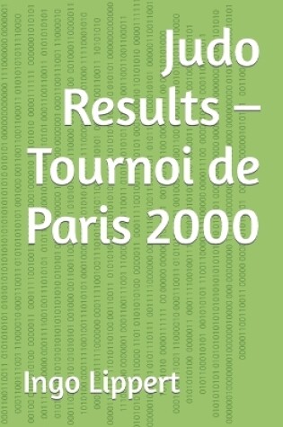 Cover of Judo Results - Tournoi de Paris 2000