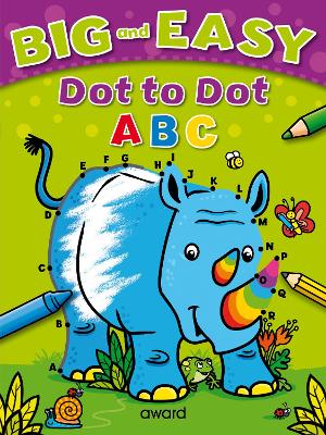 Book cover for Big and Easy Dot to Dot: ABC