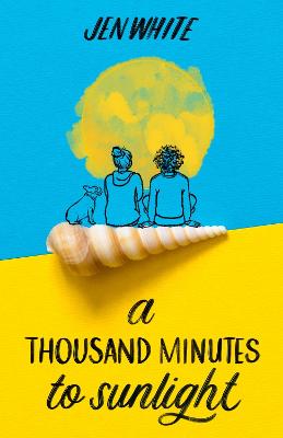 Book cover for A Thousand Minutes to Sunlight