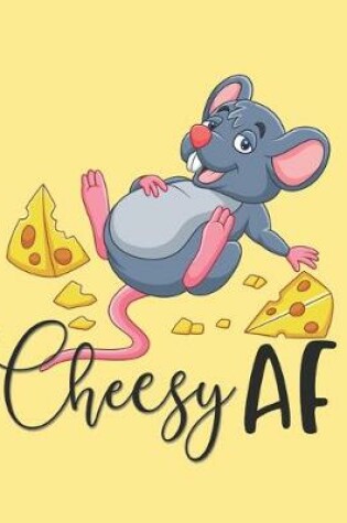 Cover of Cheesy Af