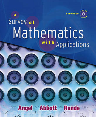 Book cover for Survey of Mathematics with Applications, Expanded Edition Value Pack (Includes Mathxl 12-Month Student Access Kit & Student's Solutions Manual for a Survey of Mathematics with Applications)