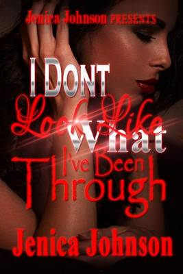Book cover for I Don't Look Like What I've Been Through
