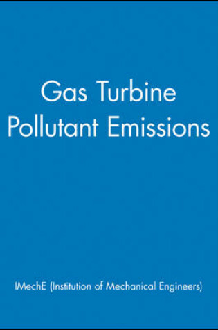 Cover of Gas Turbine Pollutant Emissions