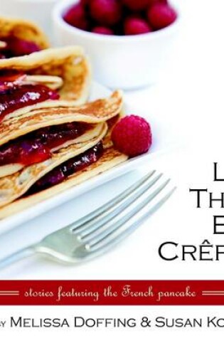 Cover of Let Them Eat Crepes