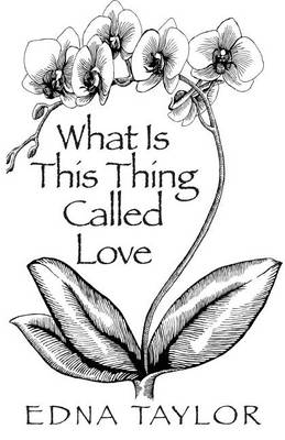 Book cover for What Is This Thing Called Love