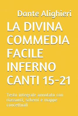 Book cover for La Divina Commedia Facile Inferno Canti 15-21