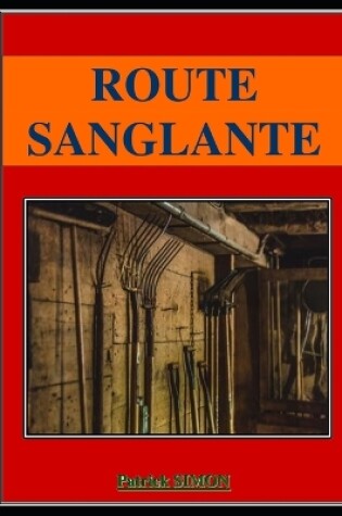 Cover of Route Sanglante