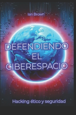 Book cover for Defendiendo el ciberespacio.