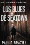 Book cover for Los Blues De Seatown