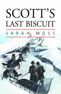 Book cover for Scott's Last Biscuit
