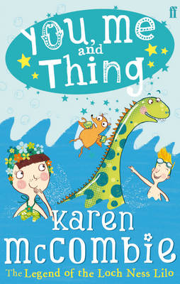 Book cover for You, Me and Thing 3: the Legend of the Loch Ness Lilo