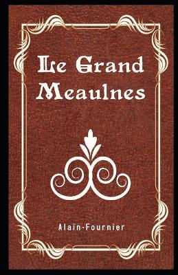 Book cover for Le Grand Meaulnes Illustré