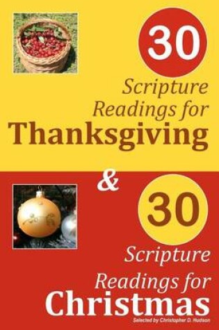 Cover of 30 Scripture Readings for Thanksgiving & 30 Scripture Readings for Christmas